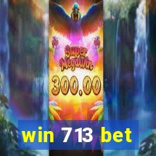 win 713 bet